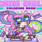 Chibi Girls Coloring Book: Japanese Anime Coloring